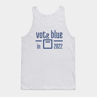 Vote Blue in 2022 - 2 Tank Top